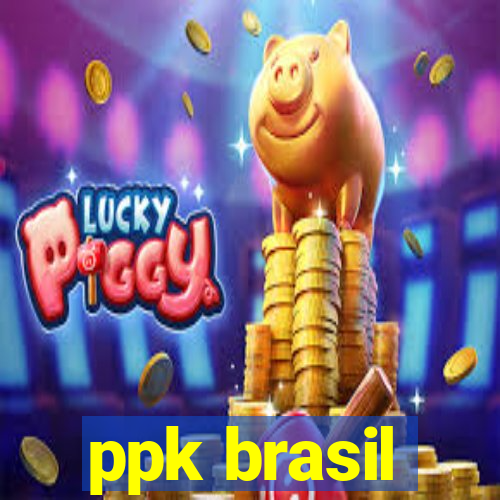 ppk brasil